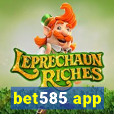 bet585 app